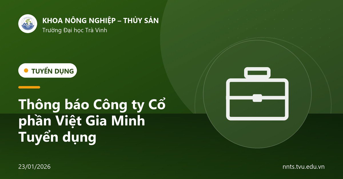 Thông báo Công ty Cổ phần Việt Gia Minh Tuyển dụng